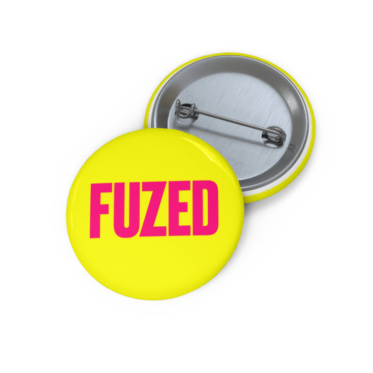 Fuzed Yellow Custom Pin